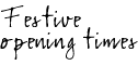 Opening times